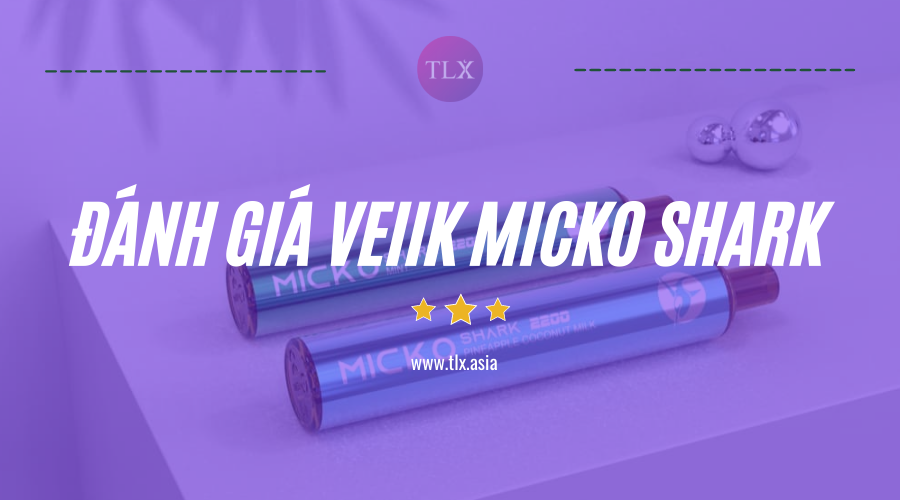Thông tin đặc điểm của dòng Veiik Micko Shark pod system