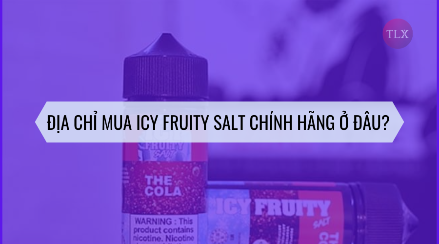 Địa chỉ mua Icy Fruity Salt chính hãng giá tốt, an toàn