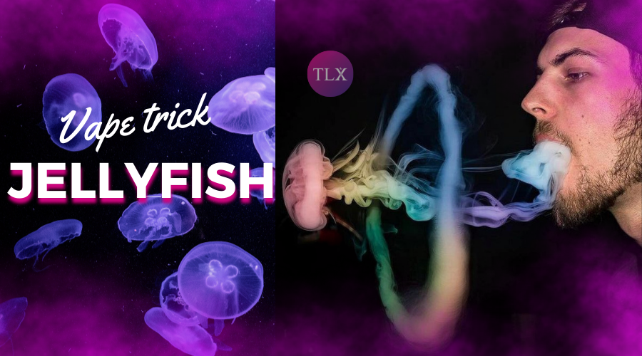 Vape tricks Jellyfish